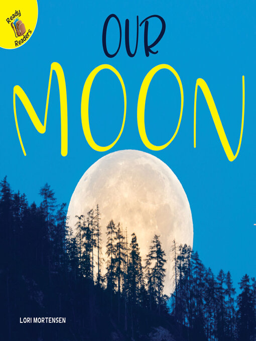Title details for Our Moon by Lori Mortensen - Wait list